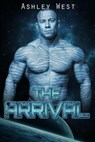 The Arrival - Ashley West - 9781386090786