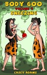 Sneezing - Casey L Adams - 9781386091103