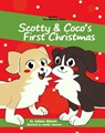 Scotty & Coco's First Christmas - Anthony Richards - 9781386111221
