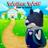 Walter Wolf Goes to School - leela hope - 9781386123941