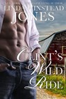 Clint's Wild Ride - Linda Winstead Jones - 9781386168751
