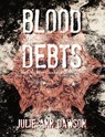 Blood Debts - Julie Ann Dawson - 9781386169611