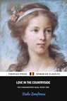 Love in the Countryside - Duiliu Zamfirescu - 9781386226383