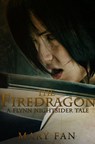 The Firedragon - Mary Fan - 9781386235224