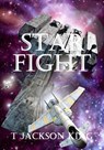 Star Fight - T. Jackson King - 9781386263715