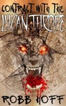 Contract With The Lyncanthrope - Robb Hoff - 9781386278887