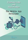 The Freelance Mobile App Developer - The Gig Economist - 9781386281726