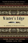 Winter's Edge: An Anthology of Historical Fiction - TC Hester ; Paul Murphy ; Prue Batten ; David Neilson ; Martin Rinehart ; Lena Maye ; DM Davis - 9781386285120