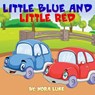 Little Blue and Little Red - Nora Luke - 9781386285212