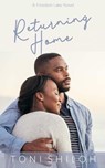 Returning Home - Toni Shiloh - 9781386290414