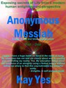 Anonymous Messiah - Kay Yes - 9781386296294