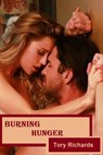 Burning Hunger - Tory Richards - 9781386299516