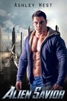 Alien Savior - Ashley West - 9781386321842