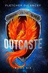 Outcaste - Fletcher DeLancey - 9781386343646