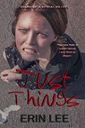 Just Things - Erin Lee - 9781386373971
