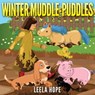 Winter Muddle-Puddles - leela hope - 9781386385387