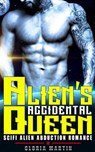 Alien’s Accidental Queen - Scifi Alien Abduction Romance - Gloria Martin - 9781386386018