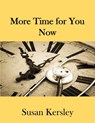 More Time for You Now - Susan Kersley - 9781386395881