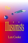 The Illusionists - Len Cooke - 9781386406143