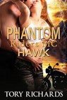 Phantom Riders MC - Hawk - Tory Richards - 9781386418061