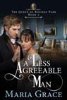 A Less Agreeable Man - Maria Grace - 9781386449744