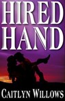 Hired Hand - Caitlyn Willows - 9781386466758