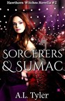 Sorcerers & Sumac - A.L. Tyler - 9781386468127