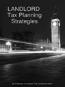 Landlord Tax Planning Strategies - PROPERTY118 LIMITED 'THE LANDLORDS UNION' ; MARK ALEXANDER ; MARK SMITH - 9781386468981