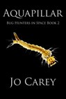 Aquapillar - Jo Carey - 9781386488958