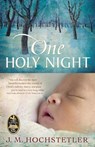 One Holy Night - J. M. Hochstetler - 9781386499282