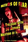 Minds of Fear 30 Cult Classics of the Modern Horror Film - Calum Waddell - 9781386499459
