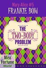 The Two-Body Problem - Frankie Bow - 9781386504900
