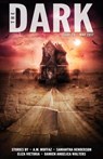The Dark Issue 24 - A.M. Muffaz ; Samantha Henderson ; Eliza Victoria ; Damien Angelica Walters - 9781386506409