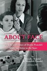 About Face: The Life and Times of Dottie Ponedel, Make-up Artist to the Stars - Dorothy Ponedel ; Meredith Ponedel ; Danny Miller - 9781386512660