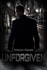 Unforgiven - Stacey Fields - 9781386528777