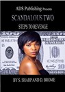 SCANDALOUS ONE Steps For Revenge - S. Sharp ; D. Brome - 9781386529583