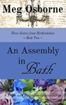An Assembly in Bath - Meg Osborne - 9781386539148