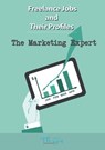 The Freelance Online Marketing Expert - The Gig Economist - 9781386546207
