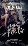 Apryl's Fools - Erin Lee - 9781386567196