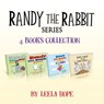 Randy the Rabbit Series Four-Book Collection - leela hope - 9781386578116