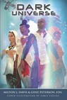 Dark Universe - Balogun Ojetade ; Malon Edwards ; DaVaun Sanders ; Howard Night ; Penelope Flynn ; Ronald Jones ; K. Ceres Wright ; Milton Davis - 9781386578383