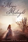 Magic at Midnight - Lyssa Chiavari ; Amy McNulty - 9781386579830