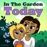 In the Garden Today - leela hope - 9781386584186