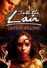 Into the Lair - Caitlyn Willows - 9781386589020