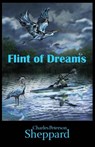 Flint of Dreams - Charles Peterson Sheppard - 9781386611981