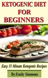 Ketogenic Diet for Beginners - Emily Simmons - 9781386612599