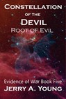 Constellation of the Devil - Jerry A Young - 9781386621133