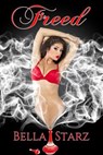 Freed - Bella Starz - 9781386628026