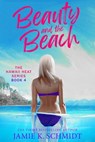 Beauty and the Beach - Jamie K. Schmidt - 9781386634744
