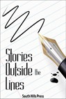 Stories Outside the Lines - Dana Terry ; Jean-Luc Cheri ; Adam Coppola ; Sandra Gould Ford ; Melissa Grant ; Cathy Greco ; E.L. Hall ; Rick Jafrate ; Wendy Kelly ; Robert Lash ; Kit Shannon ; Ron Jay ; Dawn Bryant ; John Thompson ; Allison Lyn Martin ; Jeff Powell ; Joseph Raffaele  - 9781386648697